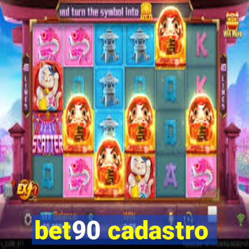 bet90 cadastro